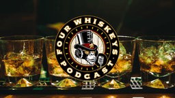 FOUR WHISKEYS