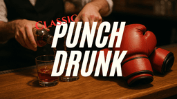 PUNCH DRUNK PODCAST
